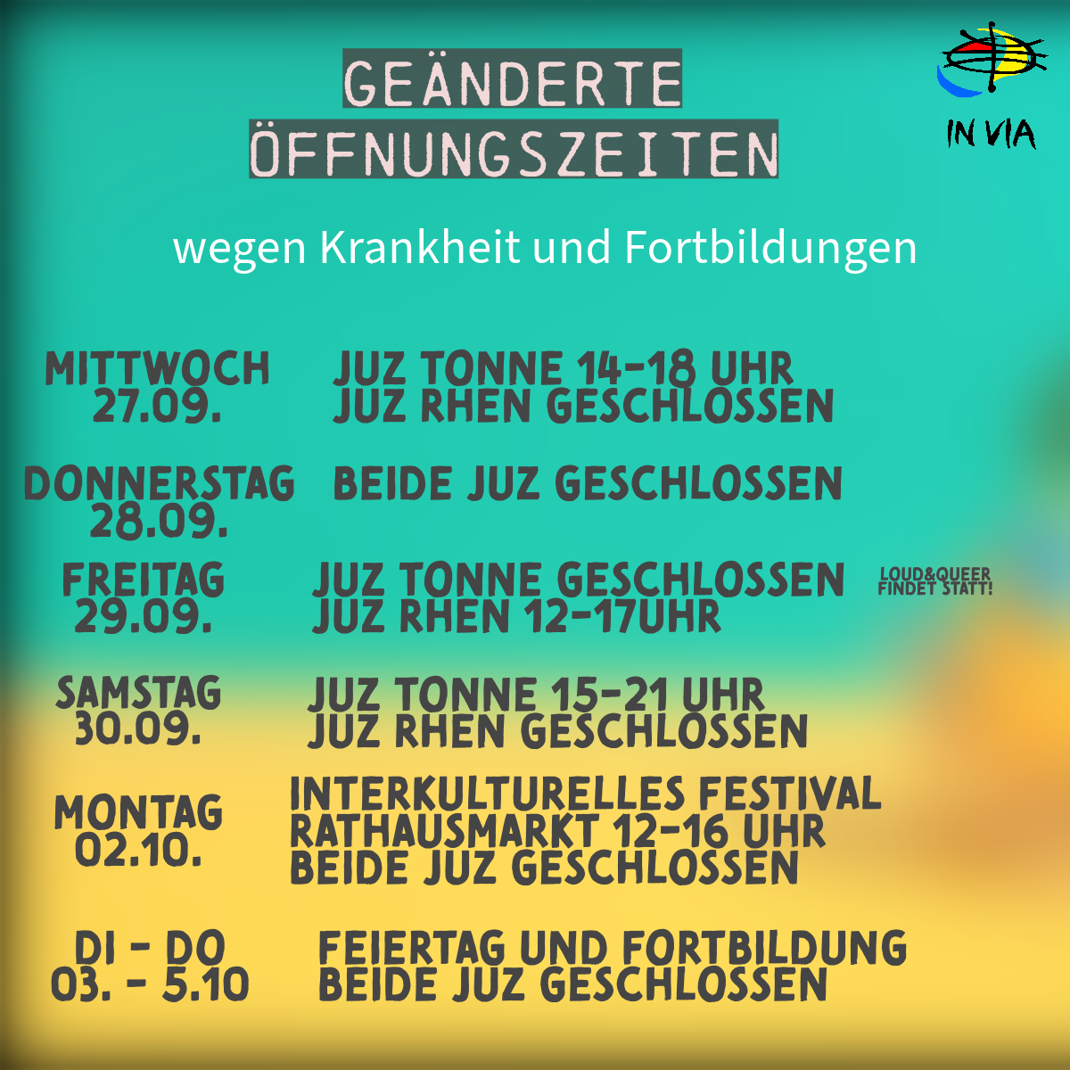 geänderte Öffnungszeiten